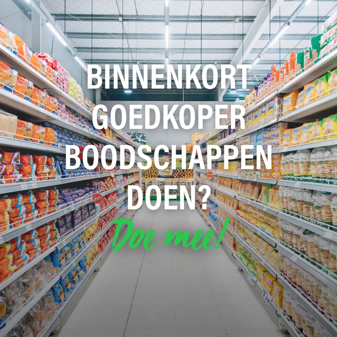 Een gangpad in een supermarkt met aan beide kanten verpakte producten; de Nederlandse tekst boven de afbeelding stelt de vraag of boodschappen goedkoper kunnen worden, roept op tot deelname en benadrukt: Ontdek hoe ProVeg jou kan helpen.